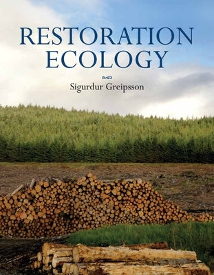 Restoration Ecology by Greipsson, Sigurdur