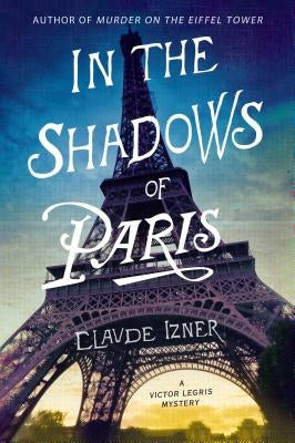 In the Shadows of Paris Paperback Minotaur Books