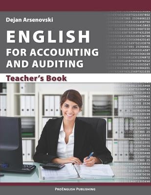 English for Accounting and Auditing: Teacher's Book by Arsenovski, Dejan