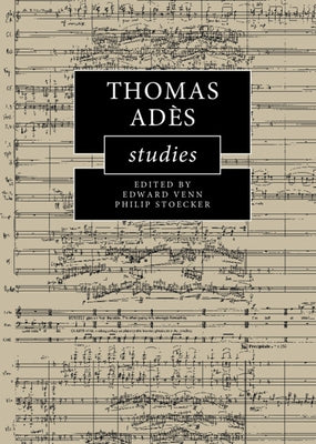 Thomas Adès Studies by Venn, Edward