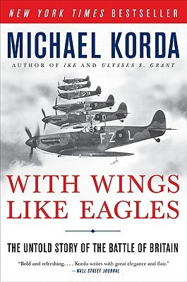 With Wings Like Eagles: The Untold Story of the Battle of Britain Paperback Harper Perennial