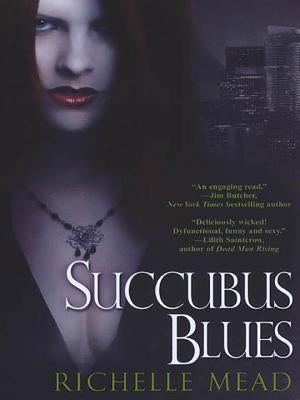 Succubus Blues Kensington Publishing Corporation