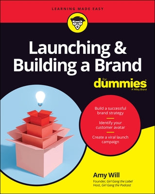 Launching & Building a Brand for Dummies by Will, Amy