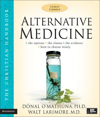 Alternative Medicine by O'Mathuna, Donal