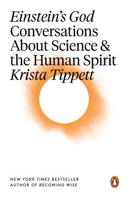 Einstein's God: Conversations about Science and the Human Spirit Paperback Penguin Books