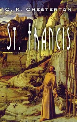 St. Francis by Chesterton, G. K.