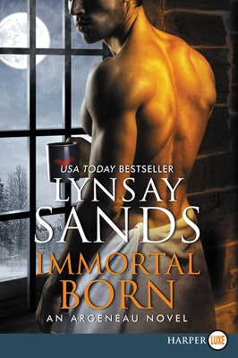 Immortal Born: An Argeneau Novel by Sands, Lynsay