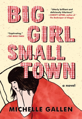 Big Girl, Small Town Paperback Algonquin Books