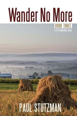 Wander No More Paperback Wandering Home Books