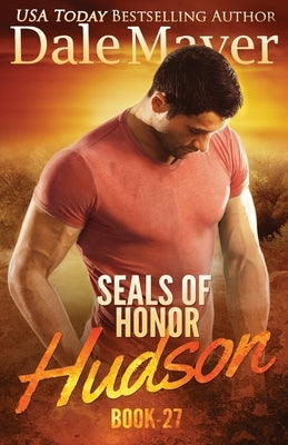 SEALs of Honor: Hudson Paperback Valley Publishing Ltd.