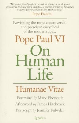 On Human Life: Humanae Vitae Paperback Ignatius Press