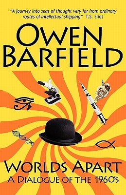 Worlds Apart: A Dialogue of the 1960's Paperback Barfield Press UK