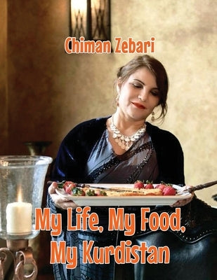 My Life, My Food, My Kurdistan Paperback Regency Publishers, Us