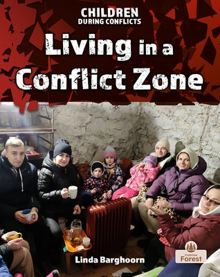 Living in a Conflict Zone by Barghoorn, Linda