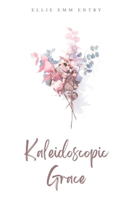 Kaleidoscopic Grace Paperback Libresco Feeds Private Limited
