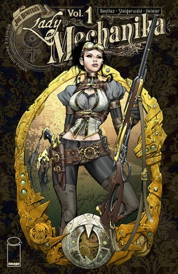 Lady Mechanika by Benitez, Joe