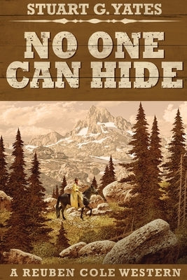 No One Can Hide: Large Print Edition by Yates, Stuart G.