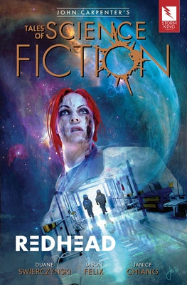 John Carpenter's Tales of Science Fiction: Redhead by Swierczynski, Duane