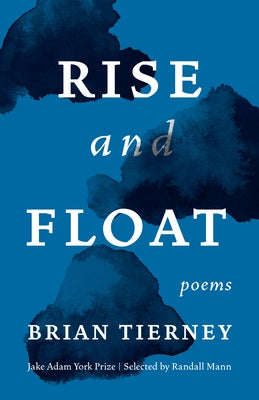 Paperback of Rise and Float: Poems by Milkweed Editions, featuring a cover with abstract art and poetic design.