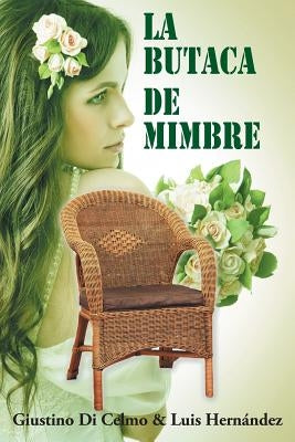 La Butaca de Mimbre by Di Celmo, Giustino