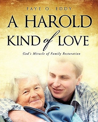 A Harold Kind of Love Paperback Xulon Press