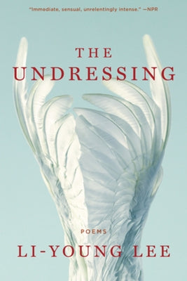 The Undressing: Poems W. W. Norton & Company
