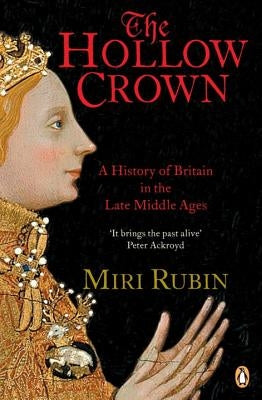 The Hollow Crown: A History of Britain in the Late Middle Ages Paperback Penguin Books