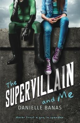 Supervillain and Me Paperback St. Martins Press-3PL