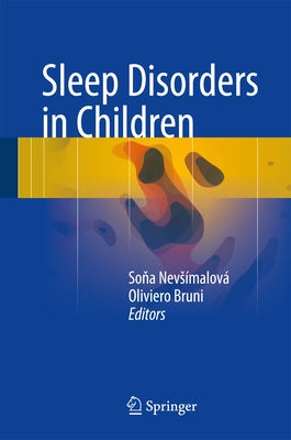 Sleep Disorders in Children by Nevsímalová, So&#328;a