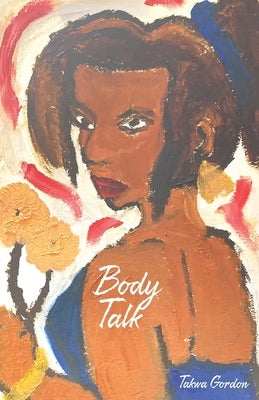 Body Talk by Gordon, Takwa