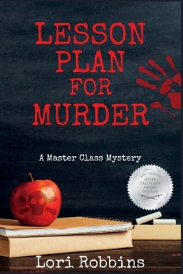 Lesson Plan for Murder: A Master Class Mystery Paperback Level Best Books
