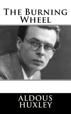 The Burning Wheel Paperback Createspace Independent Publishing Platform