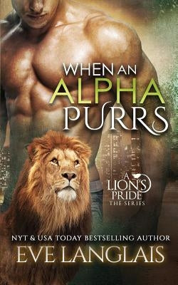 When An Alpha Purrs Paperback Eve Langlais