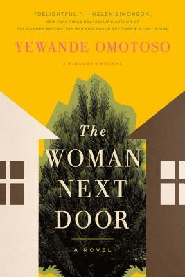 The Woman Next Door Paperback Picador USA