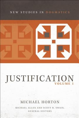 Justification, Volume 1 Paperback Zondervan Academic