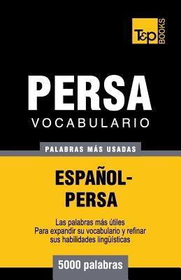 Vocabulario Español-Persa - 5000 palabras más usadas by Taranov, Andrey