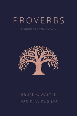 Cover of Proverbs: A Shorter Commentary by William B. Eerdmans Publishing Company, featuring a scholarly book with a dark cover and gold lettering.