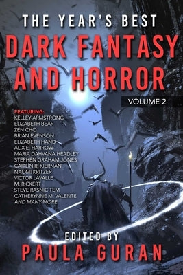 The Year's Best Dark Fantasy & Horror: Volume Two by Guran, Paula
