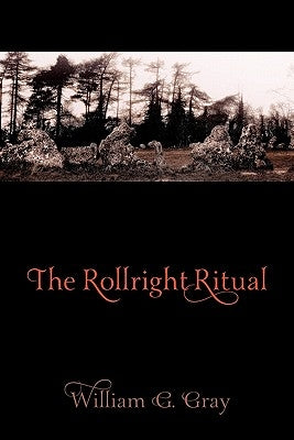 The Rollright Ritual by Gray, William G.