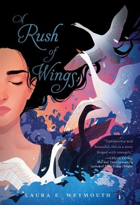 A Rush of Wings by Weymouth, Laura E.