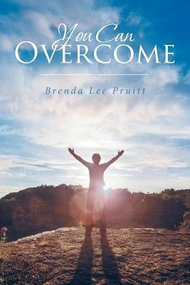 You Can Overcome by Pruitt, Brenda Lee