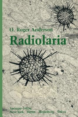 Radiolaria by Anderson, Orvil Roger