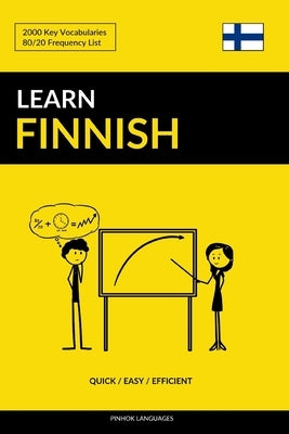 Learn Finnish - Quick / Easy / Efficient: 2000 Key Vocabularies by Languages, Pinhok