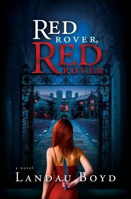 Red Rover, Red Rover by Boyd, Landau