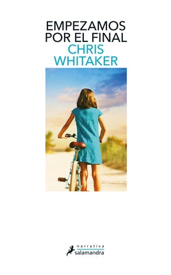 Empezamos Por El Final / We Begin at the End by Whitaker, Chris