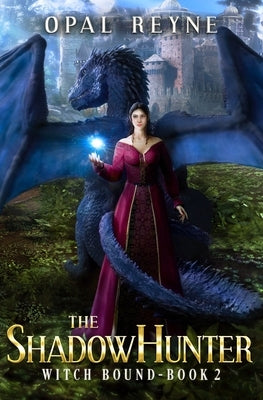 The ShadowHunter Paperback Opal Reyne