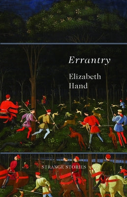 Errantry: Strange Stories Paperback Small Beer Press