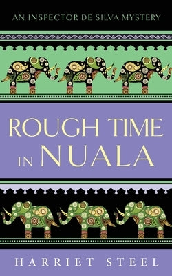 Rough Time in Nuala Paperback Independently Published
