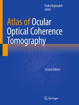 Atlas of Ocular Optical Coherence Tomography by Hajizadeh, Fedra