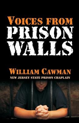 Voices from Prison Walls by Hale, D. Curtis